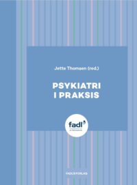 Omslag til bogen "Psykiatri i Praksis" fra FADL's Forlag